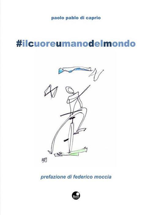 #ilcuoreumanodelmondo - Paolo Di Caprio - copertina