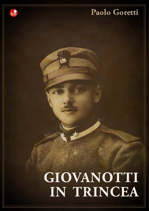 Giovanotti in Trincea - Paolo Goretti - copertina