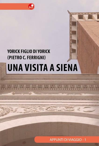 Una visita a Siena - Yorick figlio di Yorick - copertina