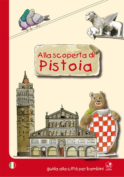 Alla scoperta di Pistoia. Guida alla città per bambini - copertina