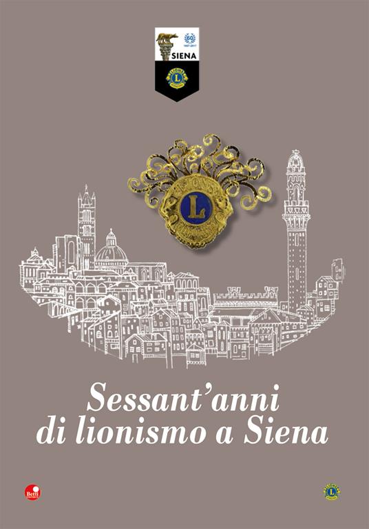 Sessant'anni di lionismo a Siena - copertina