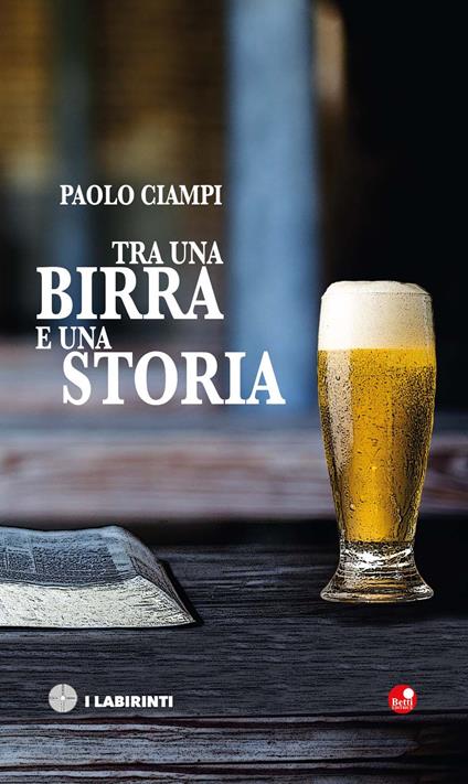 Tra una birra e una storia - Paolo Ciampi - copertina