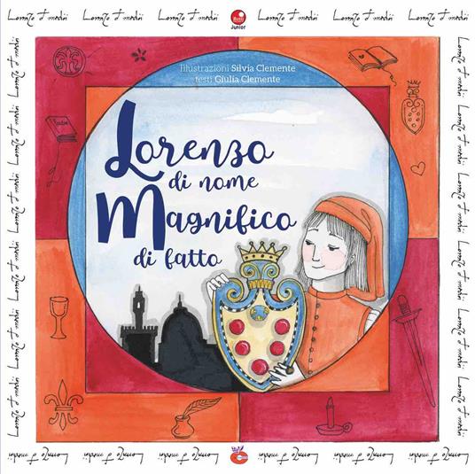 Lorenzo di nome Magnifico di fatto - Giulia Clemente - copertina