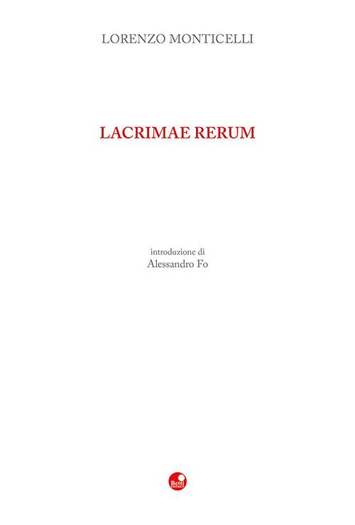 Lacrimae rerum - Lorenzo Monticelli - copertina