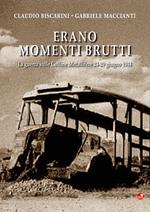 Erano momenti brutti. La guerra sulle Colline Metallifere 24-29 giugno 1944