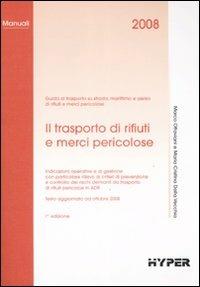 Il trasporto di rifiuti e merci pericolose - copertina