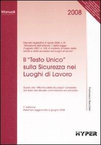 Il «Testo unico» sulla sicurezza nei luoghi di lavoro - Francesco Bacchini - copertina