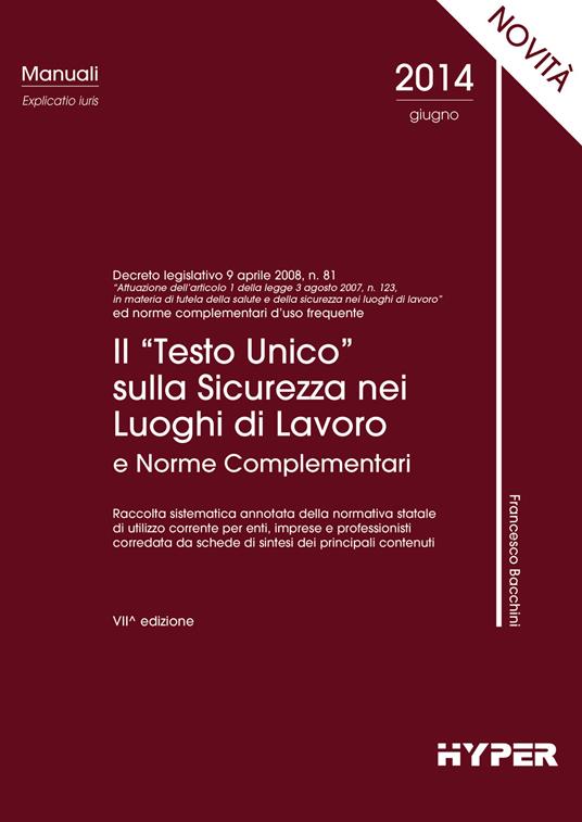 Il «Testo Unico» sicurezza e norme complementari - Francesco Bacchini - copertina