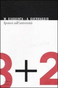 Ipotesi sull'università - Mariano Giaquinta,Angelo Guerraggio - copertina
