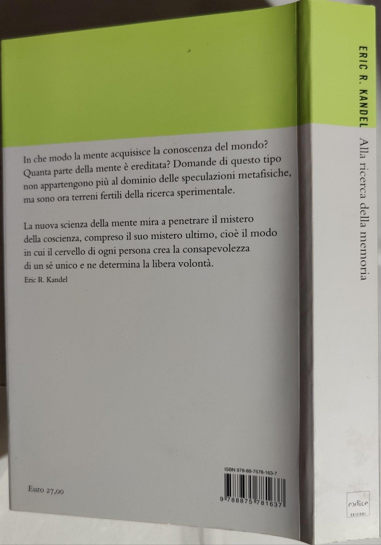 Alla ricerca della memoria. La storia di una nuova scienza della mente