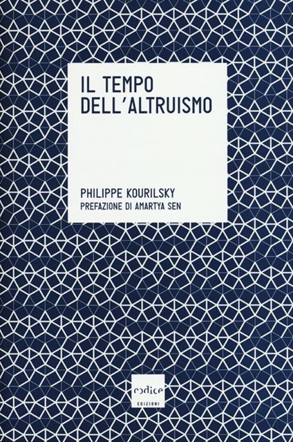 Il tempo dell'altruismo - Philippe Kourilsky - copertina