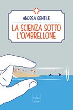 La scienza sotto l'ombrellone