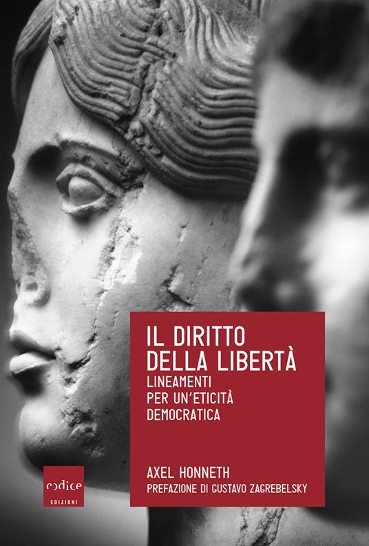 Il diritto della libertà. Lineamenti per un'eticità democratica - Axel Honneth,C. Sandrelli - ebook