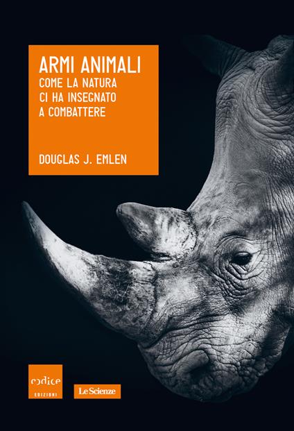 Armi animali. Come la natura ci ha insegnato a combattere - Douglas J. Emlen,D. J. Tuss,G. Ferrari,G. Giri - ebook