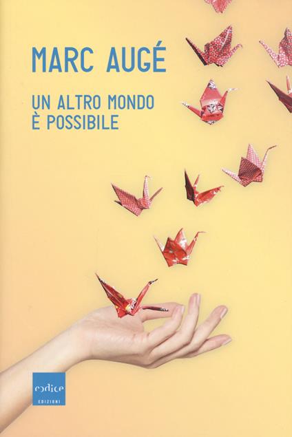 Un altro mondo è possibile - Marc Augé - copertina