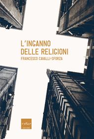 L' inganno delle religioni