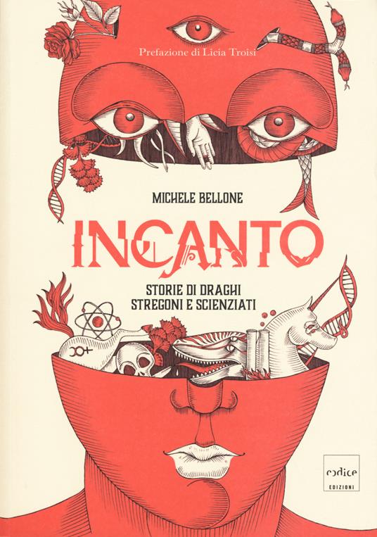 Incanto. Storie di draghi stregoni e scienziati - Michele Bellone - copertina