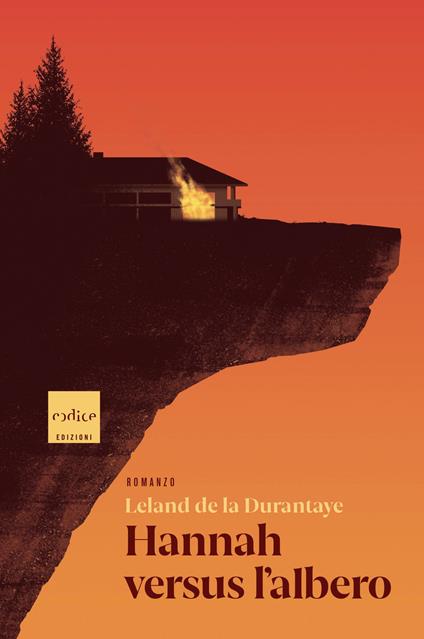 Hannah versus l'albero - Leland De la Durantaye - copertina