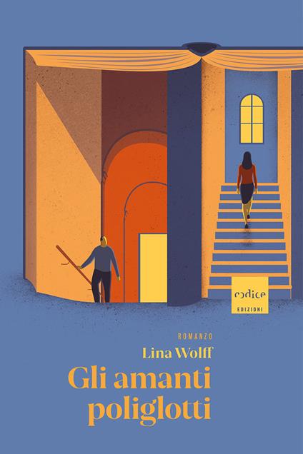 Gli amanti poliglotti - Lina Wolff,Andrea Berardini - ebook