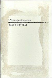 Inappartenenza. Con CD Audio - Marco Rovelli - copertina
