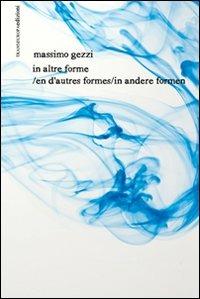 In altre forme-En d'autre formes-In andere formen. Con CD Audio - Massimo Gezzi - copertina