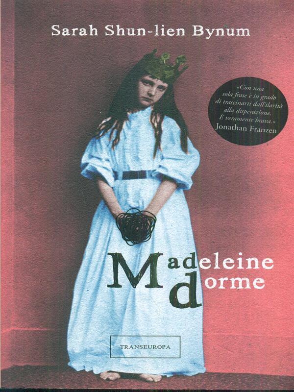 Madeleine dorme