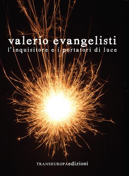 L' inquisitore e i portatori di luce - Valerio Evangelisti,Francesco Mattioli - ebook