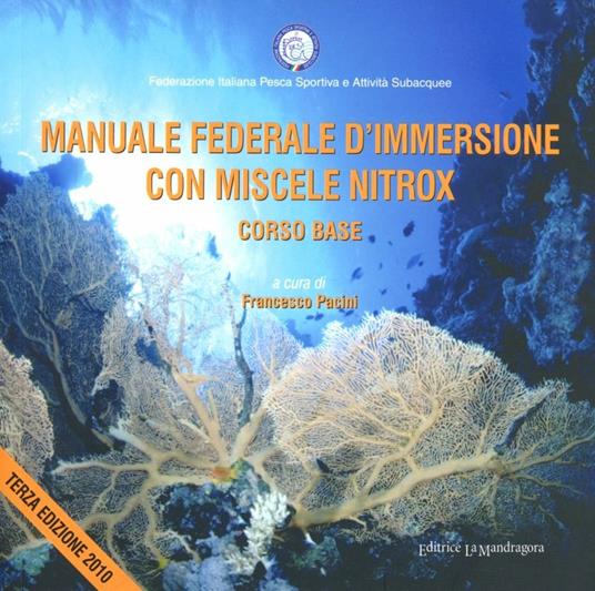 Manuale federale d'immersione con miscele nitrox. Corso base - copertina