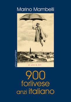 Libro 900 forlivese anzi italiano Marino Mambelli