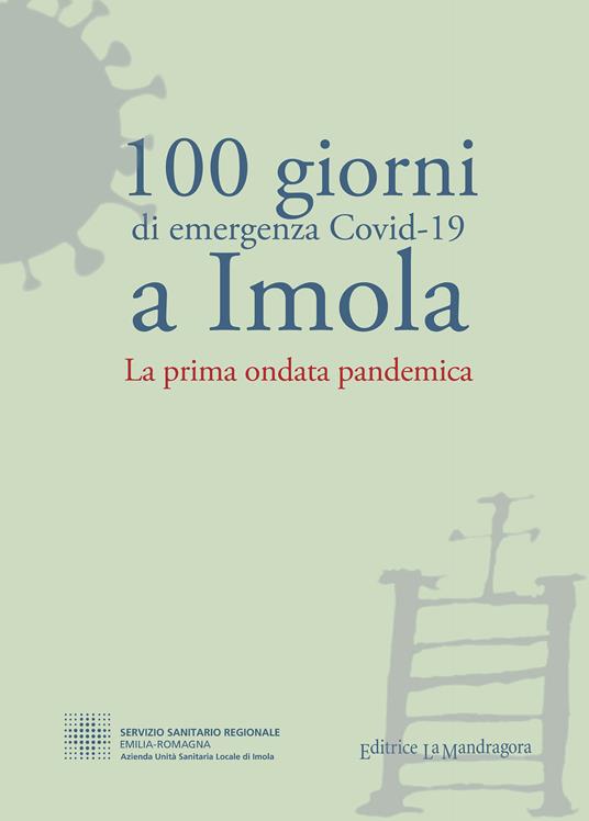100 giorni di emergenza Covid-19 a Imola - copertina