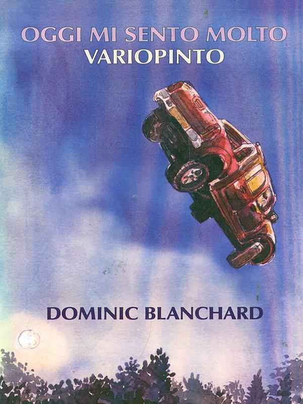 Oggi mi sento molto variopinto
