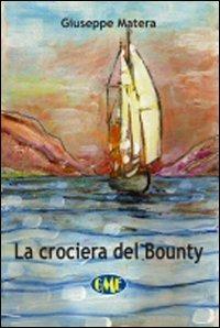 La crociera del Bounty - Giuseppe Matera - copertina
