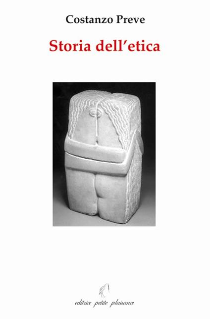 Storia dell'etica. Ediz. illustrata - Costanzo Preve - copertina