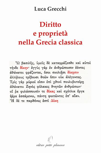 Diritto e proprietà nella Grecia classica paralleli con il nostro temo - Luca Grecchi - copertina