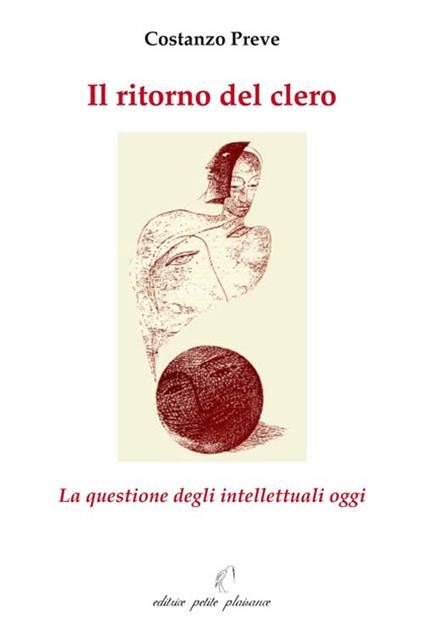 Il ritorno del clero. La questione degli intellettuali oggi - Costanzo Preve - copertina