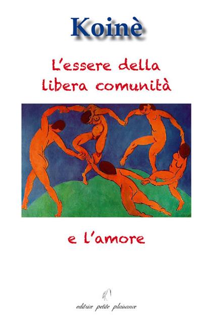 L'essere della libera comunità e l'amore - copertina