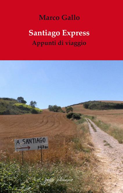 Santiago Express. Appunti di viaggio - Marco Gallo - copertina
