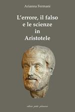 L' errore, il falso e le scienze in Aristotele