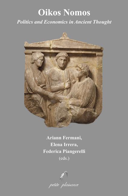 Oikos Nomos. Politics and economics in ancient thought - copertina