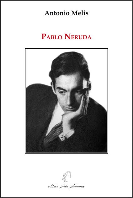 Pablo Neruda - Antonio Melis - copertina