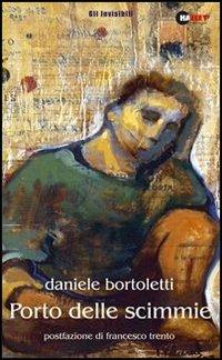 Porto delle scimmie - Daniele Bortoletti - copertina