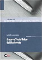 Il nuovo Testo Unico dell'ambiente