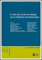 Il ruolo del privato nel dialogo con le pubbliche amministrazioni