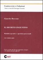 Il decreto ingiuntivo. Modalità operative e questioni processuali