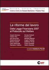 Le riforme del lavoro. Dalla legge finanziaria 2007 al protocollo sul welfare - copertina