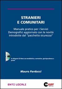 Stranieri e comunitari. Con CD-ROM - Mauro Parducci - copertina