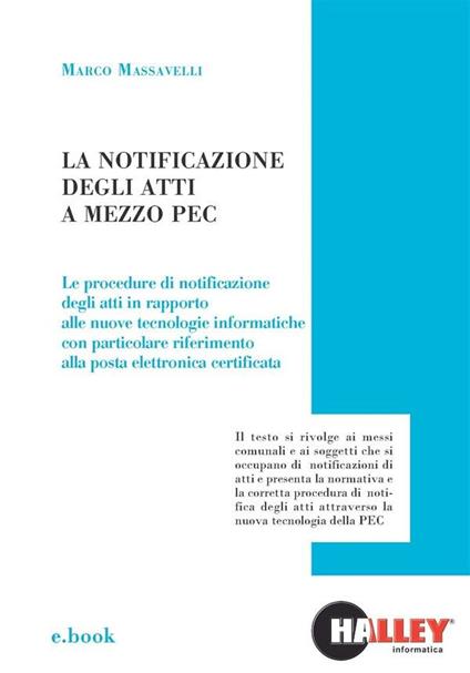 La notificazione degli atti a mezzo PEC - Marco Massavelli - ebook