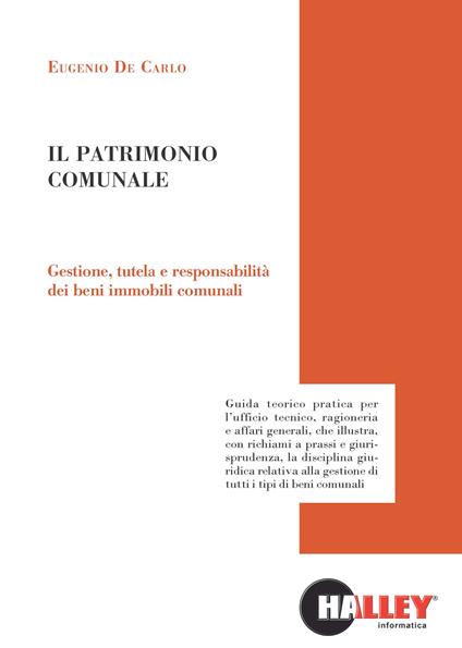Il patrimonio culturale. Gestione, tutela e responsabilità dei beni immobili comunali - Eugenio De Carlo - copertina