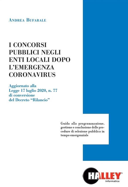 I concorsi pubblici negli enti locali dopo l'emergenza Coronavirus - Andrea Bufarale - copertina