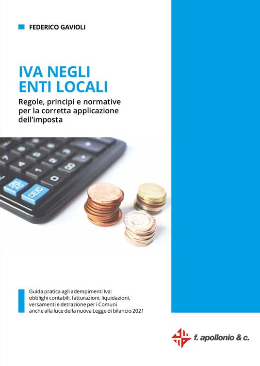 IVA negli enti locali. Regole, principi e normative per la corretta applicazione dell'imposta - Federico Gavioli - copertina